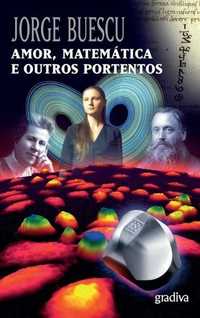 Amor, Matemática e Outros Portentos de Jorge Buescu [Portes Grátis]