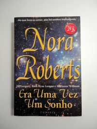 "Era Uma Vez Um Sonho" (Nora Roberts)