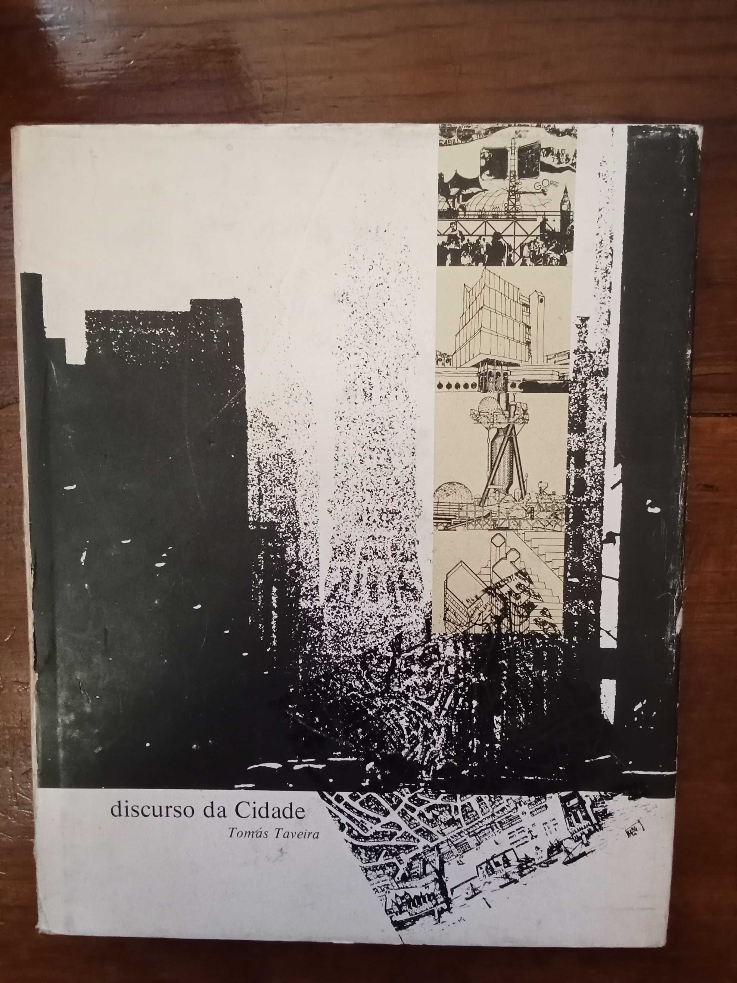 Tomás Taveira - Discurso da Cidade