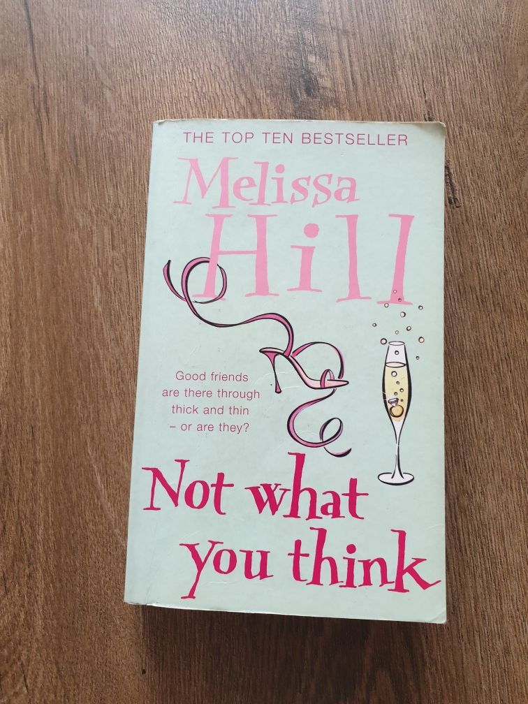 Melisa Hill "Not what you think"