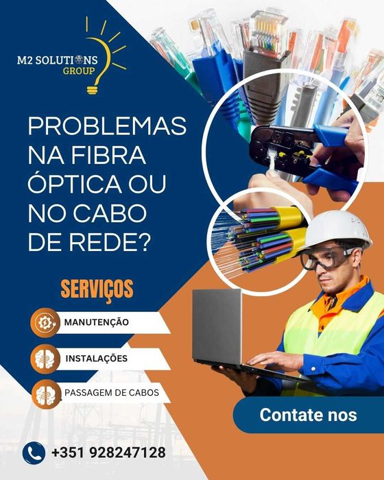 Serviços de manutenção de fibra óptica, cablagem de rede e coaxiais.