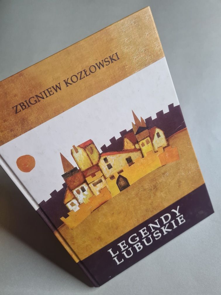 Legendy lubuskie - Zbigniew Kozłowski