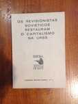 Os revisionistas Soviéticos restauram o capitalismo na URSS