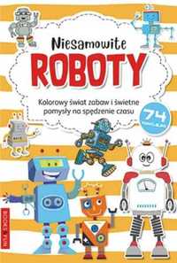 Kolorowanka z naklejkami - Niesamowite Roboty - praca zbiorowa