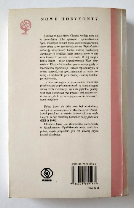 WOJNY DZIECIĘCE, Macierzyństwo, Ojcostwo i waśnie rodzinne, Baker Oram