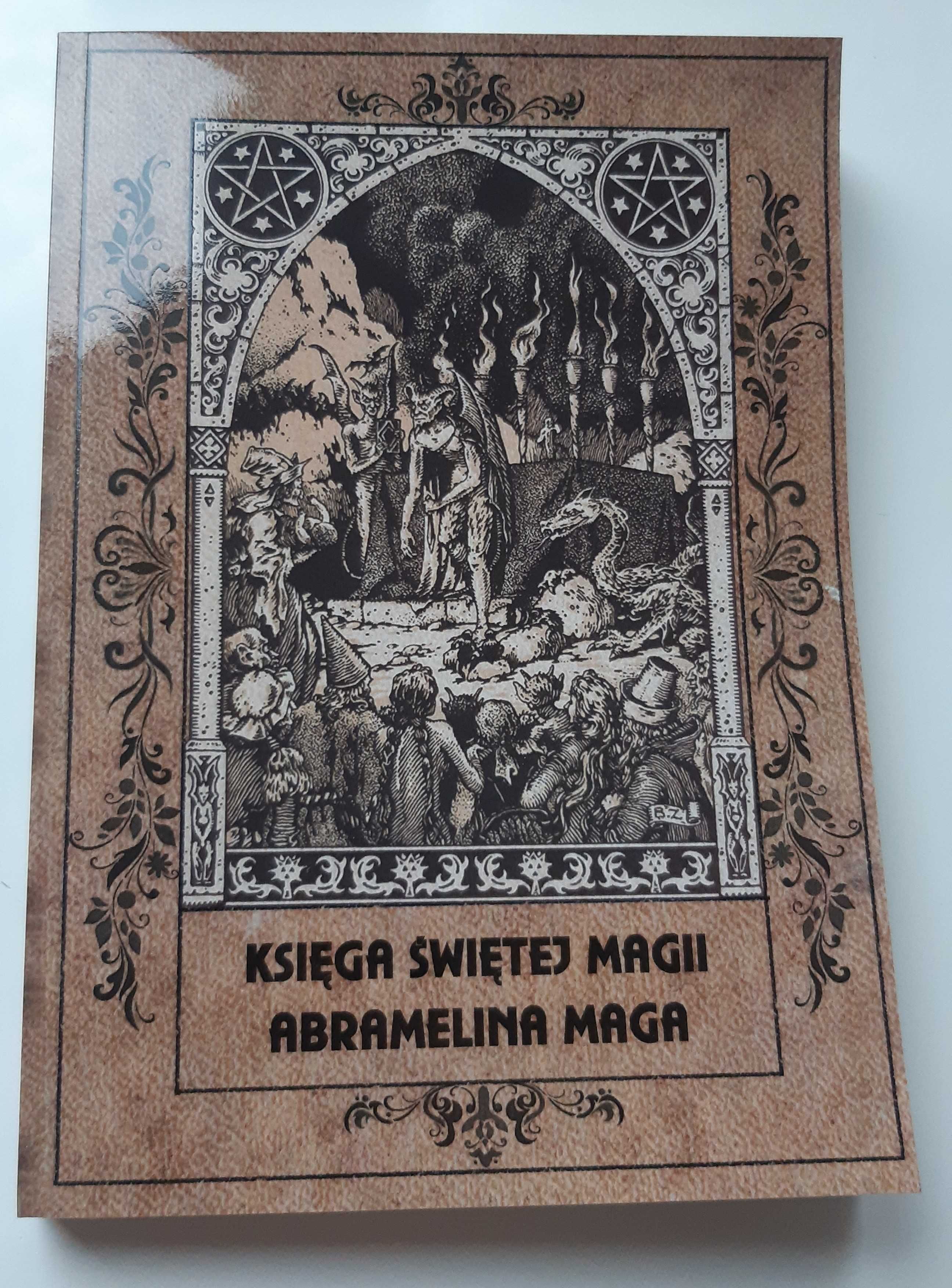 Księga świętej magii ABRAMELINA MAGA