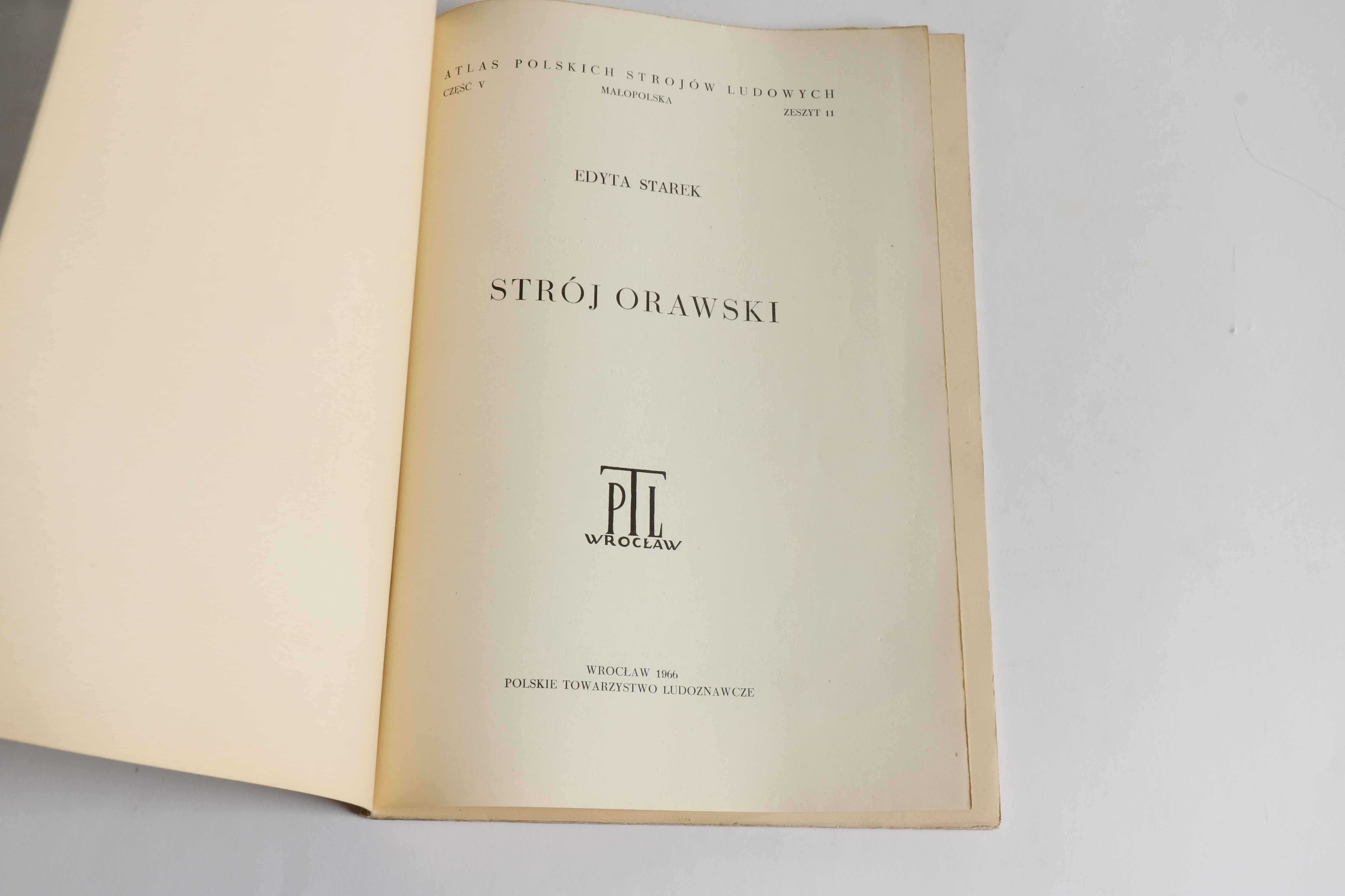 Atlas Polskich Strojów Ludowych - Strój orawski - 1966