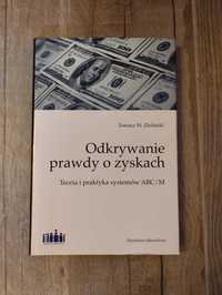 "Odkrywanie prawdy o zyskach" Tomasz M. Zieliński