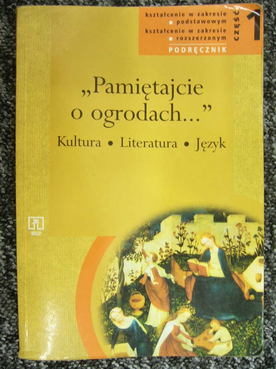 Pamiętajcie o ogrodach podręcznik część 1