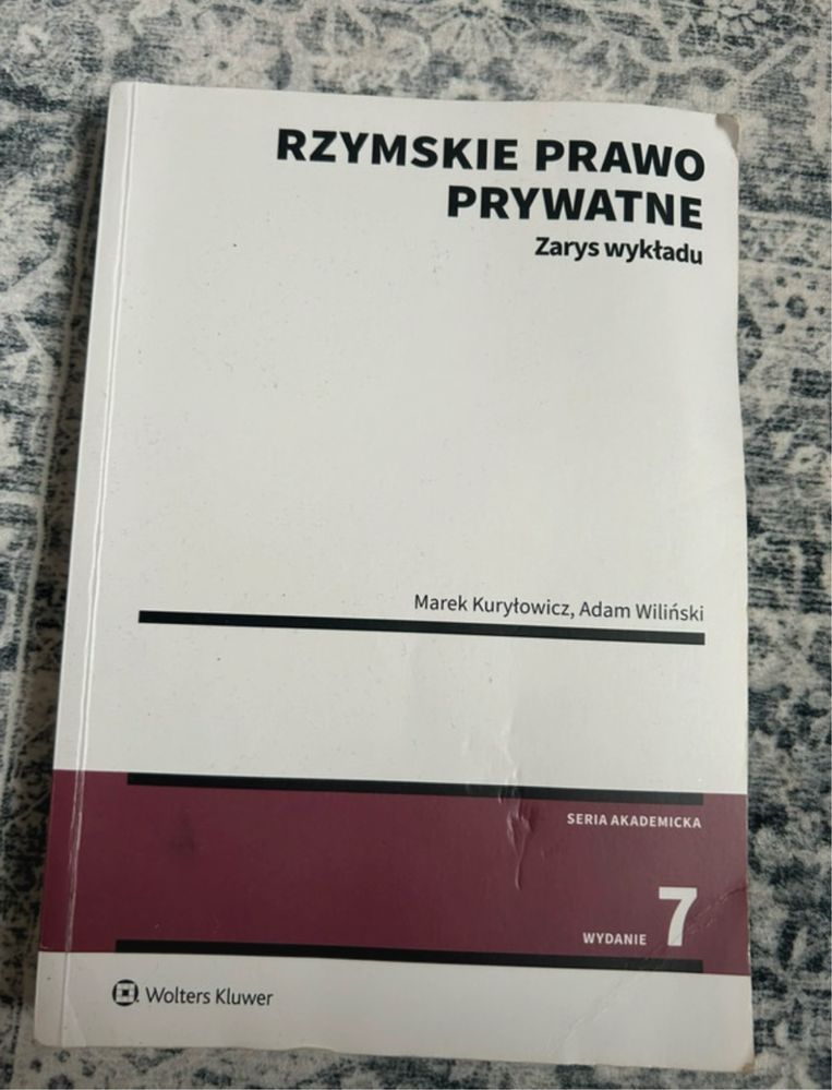Rzymskie Prawo Prywatne Zarys Wykładu Marek Kuryłowicz Adam Wiliński