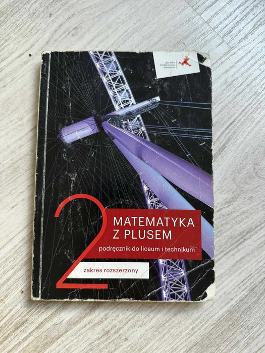 Matematyka z plusem. Podręcznik dla klasy 2. Zakres rozszerzony