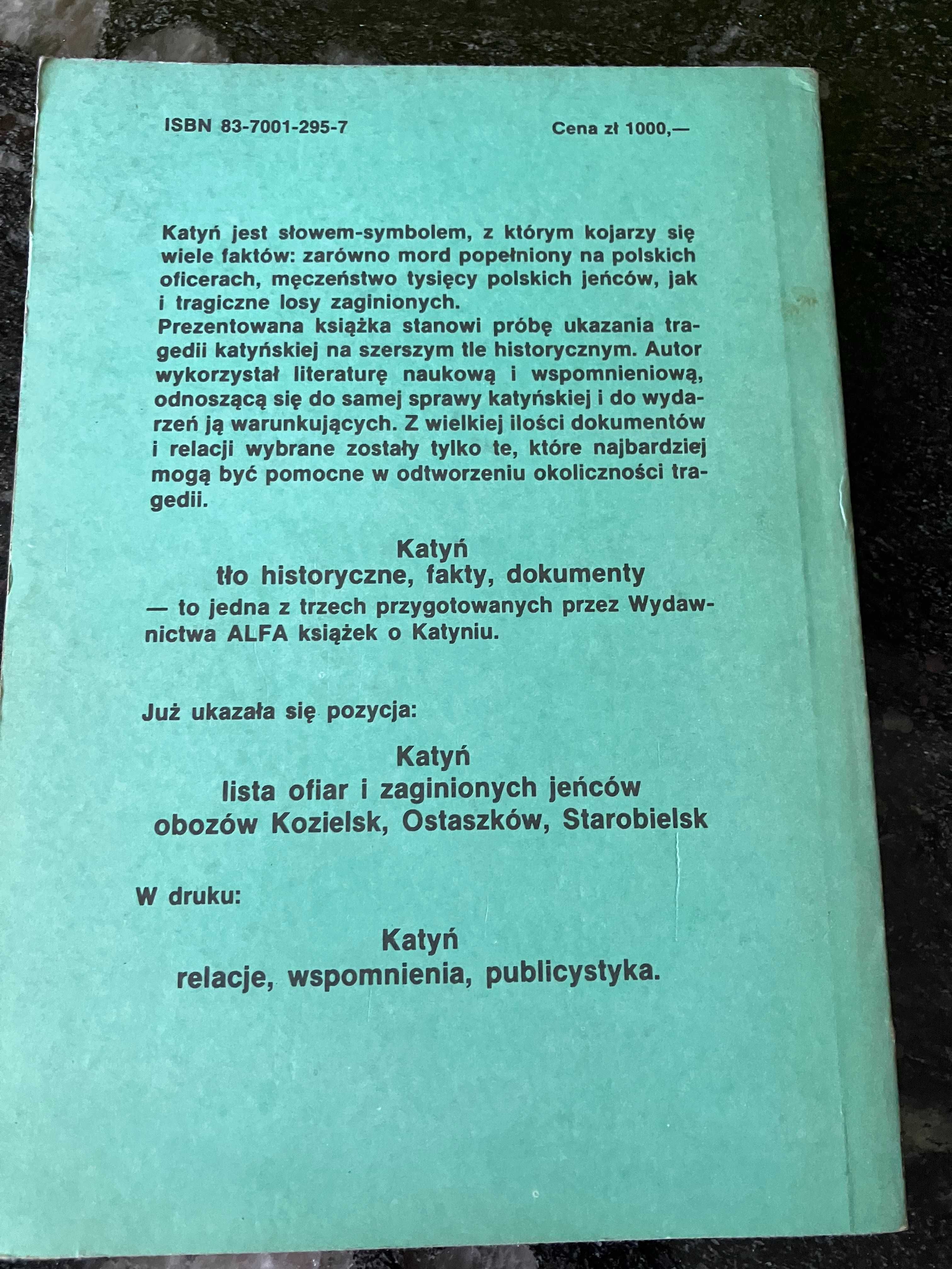 Katyń-tło historyczne, fakty, dokumenty-Szcześniak 1989