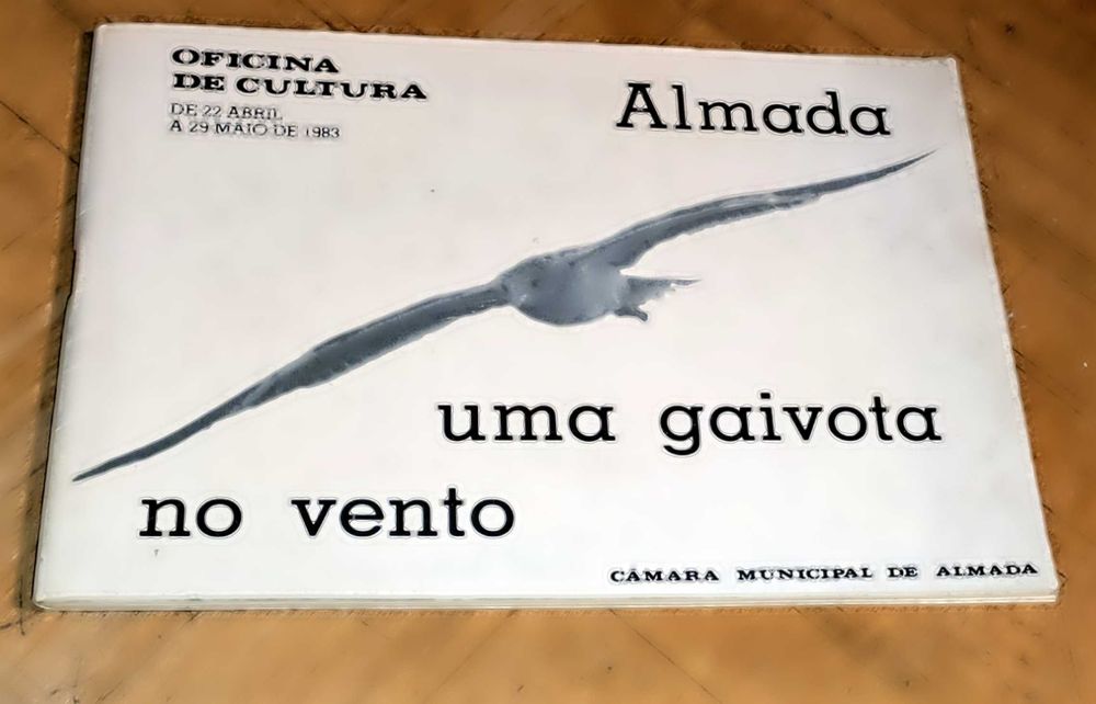 Catálogo: Uma Gaivota ao Vento: Oficina da Cultura da CM de Almada,