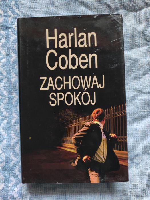 Harlan Coben Zachowaj spokój