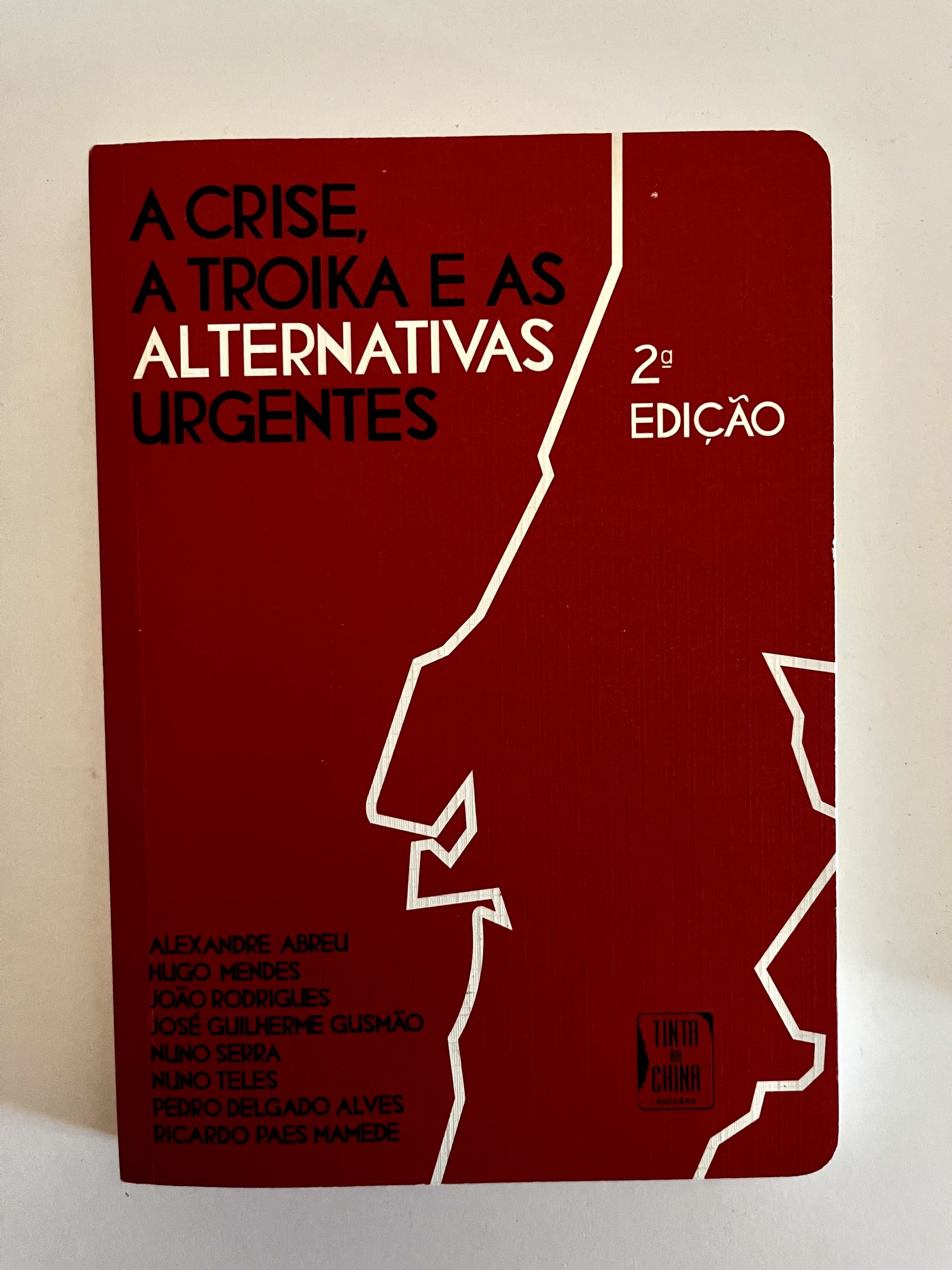 Livro - A Crise, a Troika e as Alternativas Urgentes