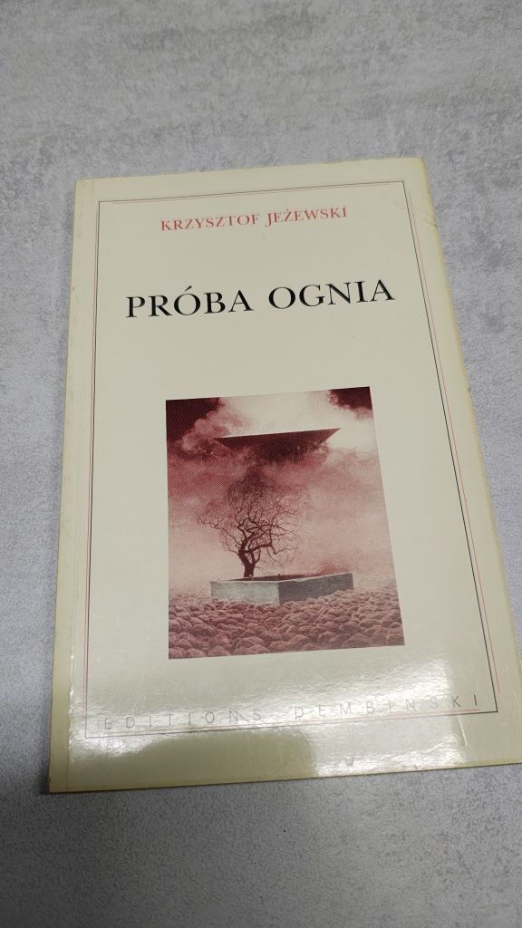 Próba ognia. Krzysztof Jeżewski