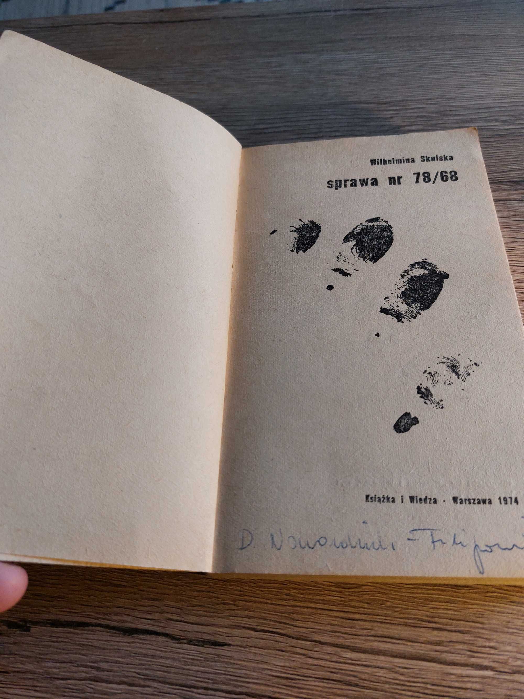 „Sprawa Nr 78/68”, Wilhelmina Skulska,  Książka i wiedza, 1974 r.