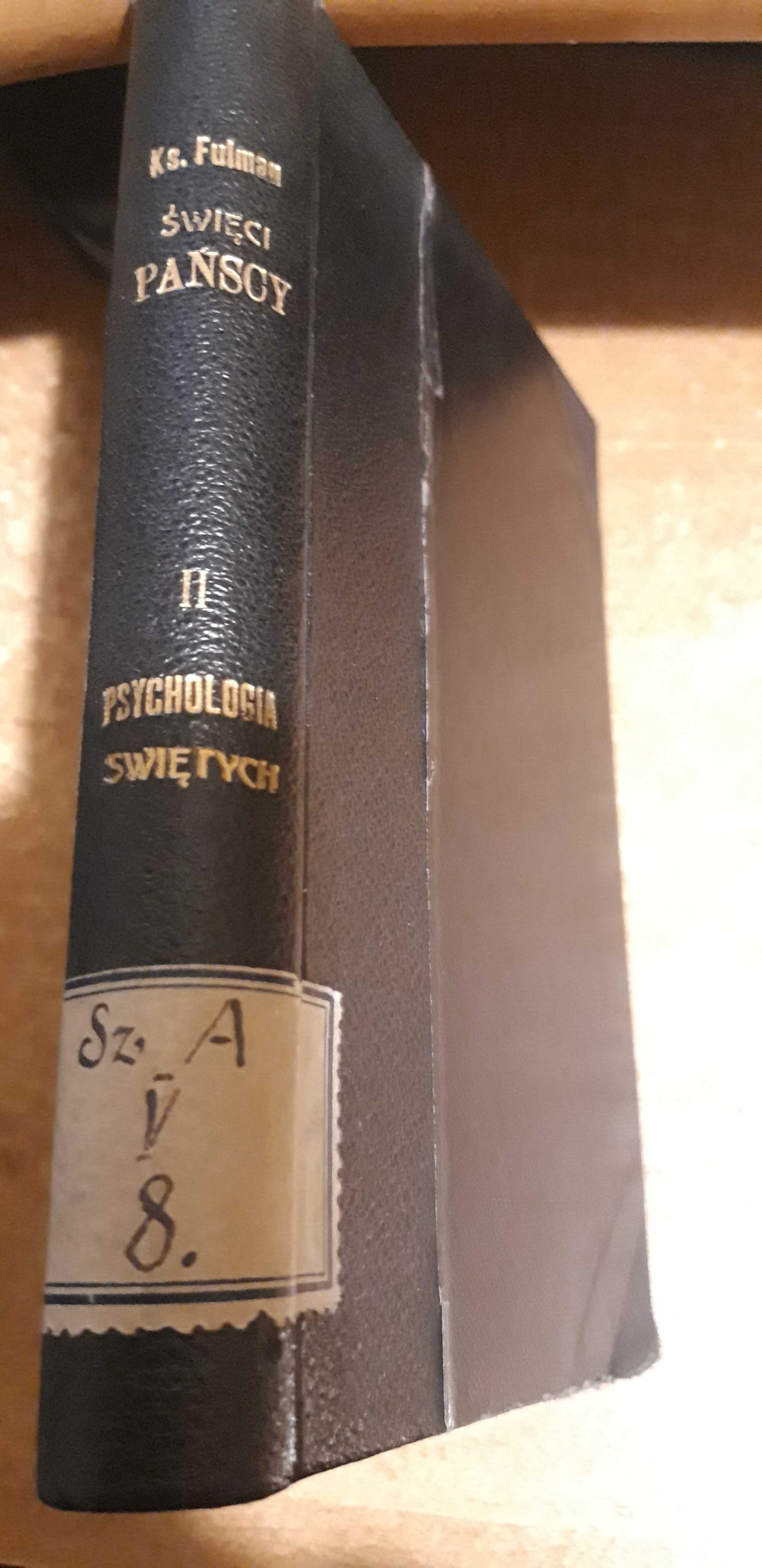 PSYCHOLOGJA ŚWIĘTYCH - H. JOLY- Warszawa 1899, opr.