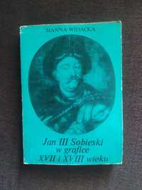 Jan III Sobieski w grafice XVII i XVIII w. * H. Widacka * PRL * 1987