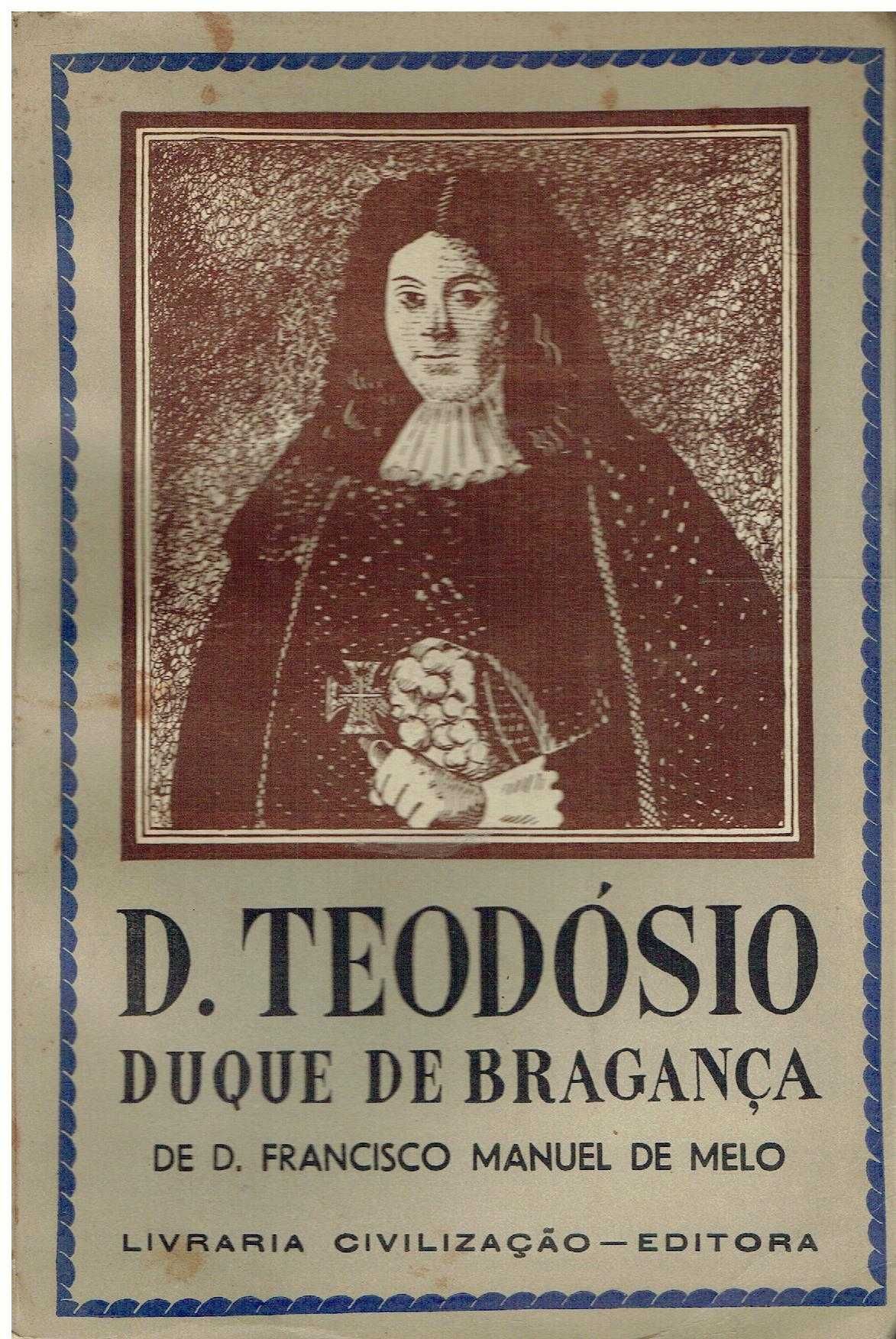 13986

D. Teodósio II  
de D. Francisco Manuel de Melo
