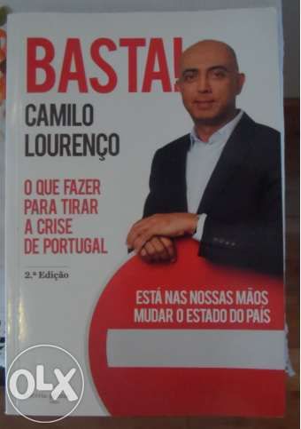 Basta! , O que fazer para tirar Portugal da crise - Camilo Lourenço