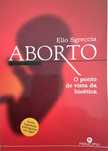 Aborto - O Ponto de Vista da Bioética