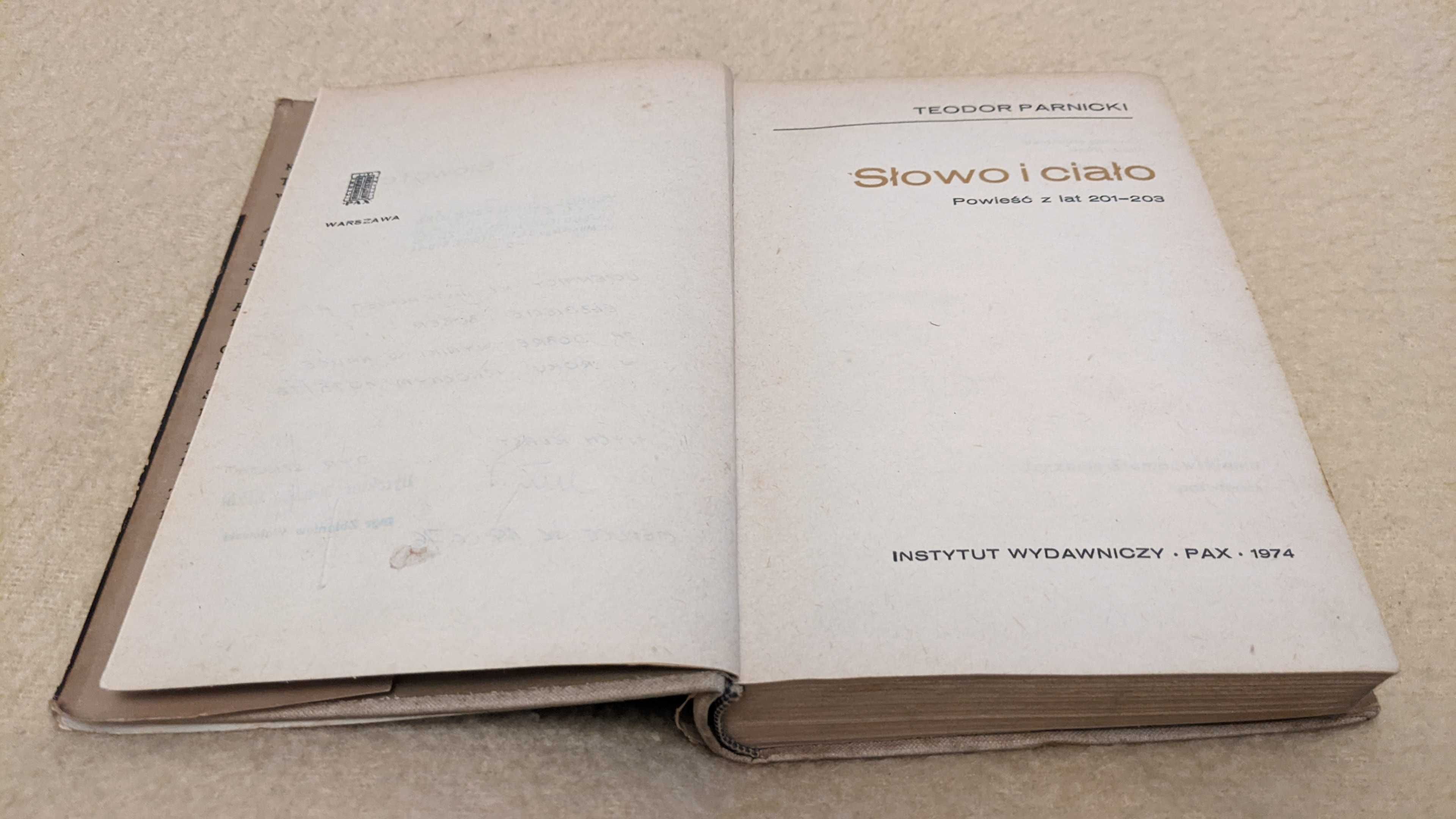 Słowo i ciało : powieść z lat 201-203 – Teodor Parnicki