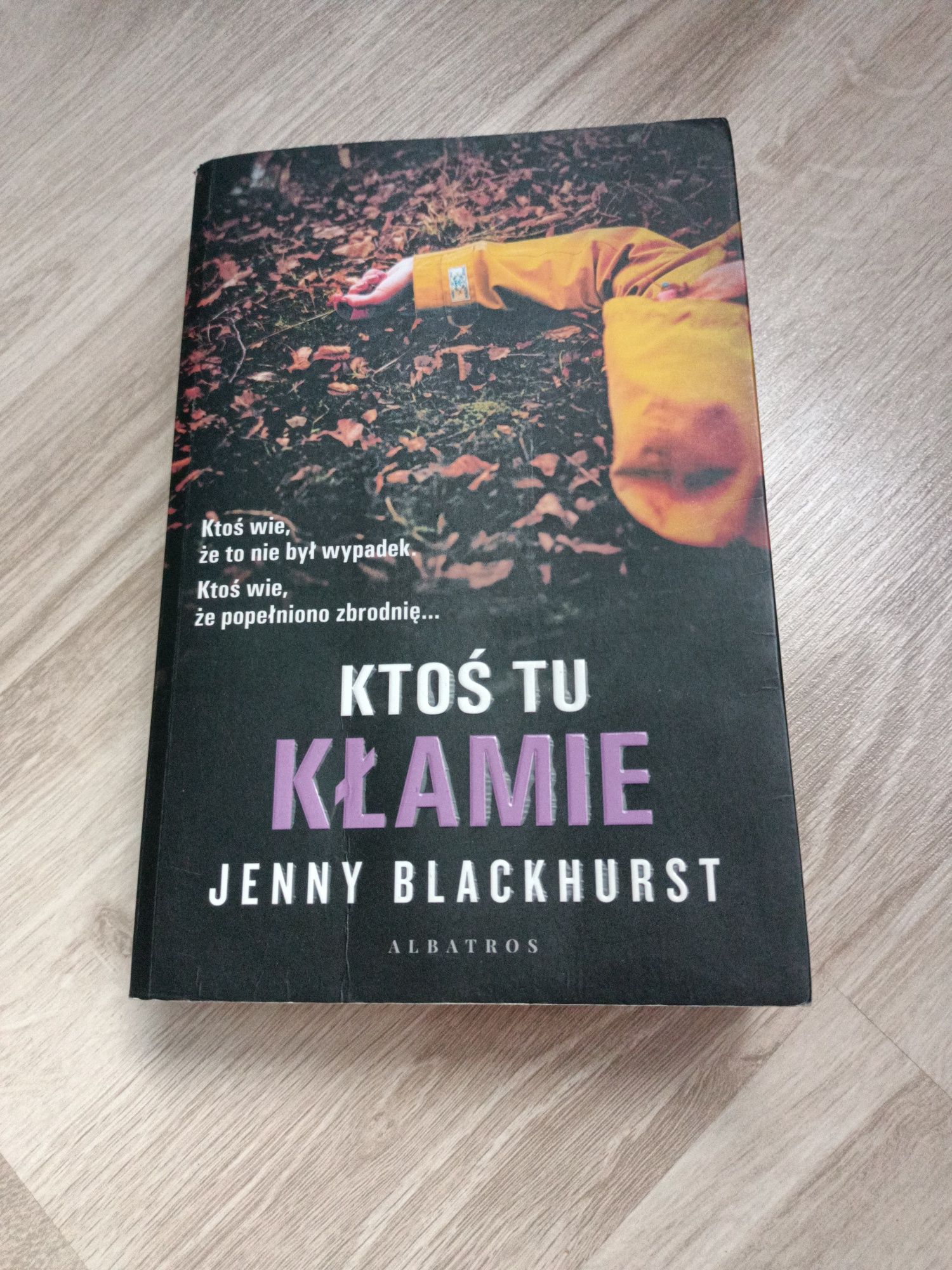 Książka Jenny Blackhurst „ktoś tu kłamie“