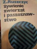 Żywienie zwierząt i paszoznawstwo, Z.Ruszczyc