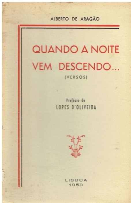 9704 Quando a Noite Vem Descendo de Alberto de Aragão/ Autografado
