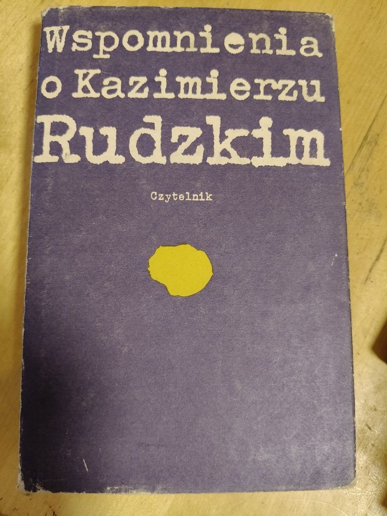 Wspomnienia o Kazimierzu Rudzkim