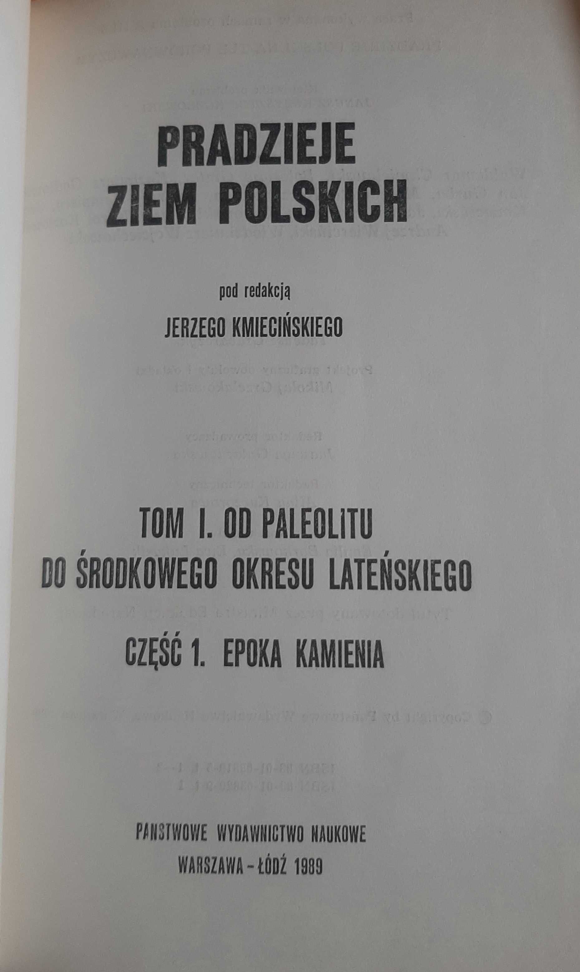 Pradzieje ziem polskich T. I Cz. 1-2 Praca zbiorowa Kmieciński