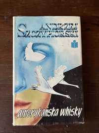 Andrzej Szczypiorski - "Whisky" STAN - dobry! 15 zł