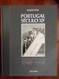 Joaquim Vieira - Portugal Século XX – Crónicas em imagens 1940.-1950