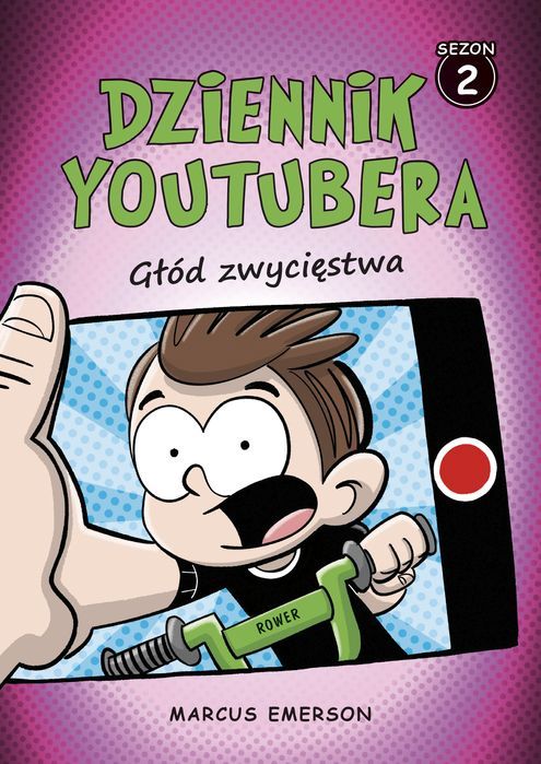 Głód Zwycięstwa. Dziennik Youtubera. Tom 2 Muza