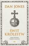 Świt Królestw. Jasna Historia Wieków Ciemnych 43645A00149Ks
