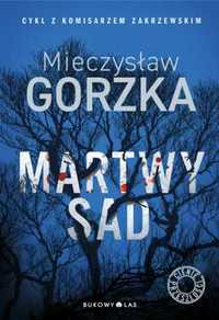 Cienie przeszłości T.1 Martwy sad - Mieczysław Gorzka