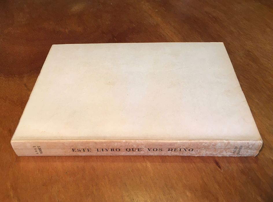 ANTÓNIO ALEIXO - 1a edição 1969 - Este livro que vos deixo