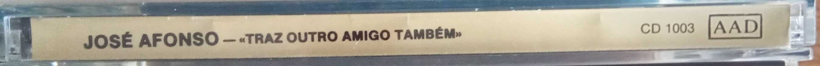 José Afonso	- - - - -		Traz Outro Amigo Também	- - - - -	CD