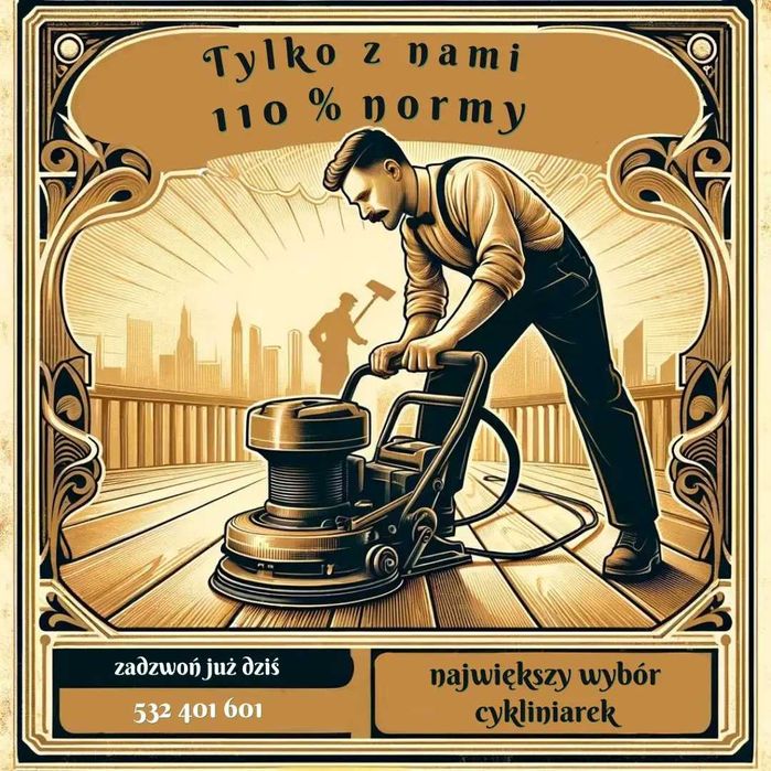 Wypożycz cykliniarkę - wyremontuj swoją podłogę.