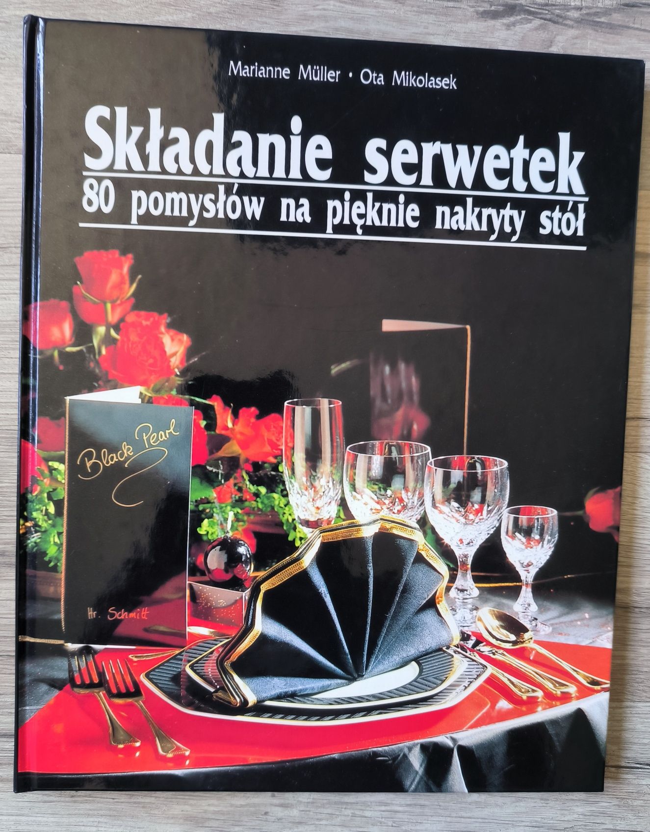 Składanie serwetek 80 pomysłów na pięknie nakryty stół