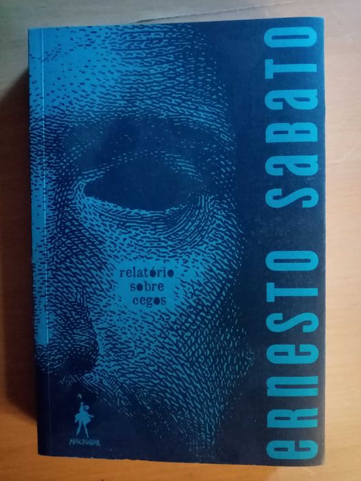 Ernesto Sabato - Relatório Sobre Cegos