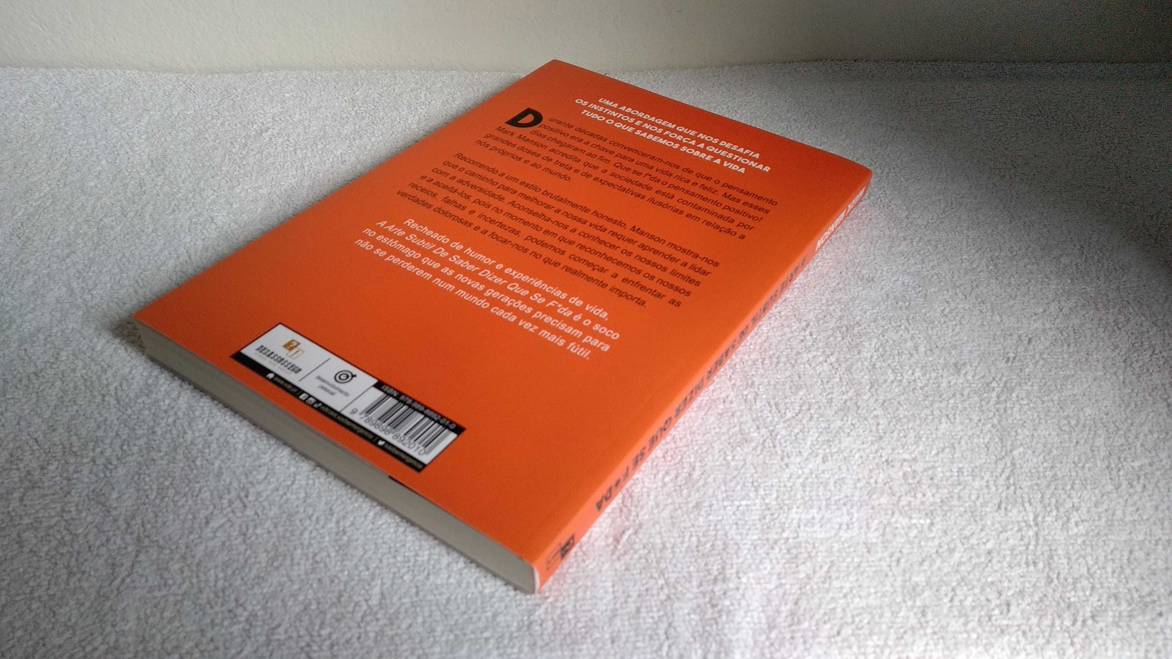 A Arte Subtil de Saber Dizer Que Se Fda - Mark Manson