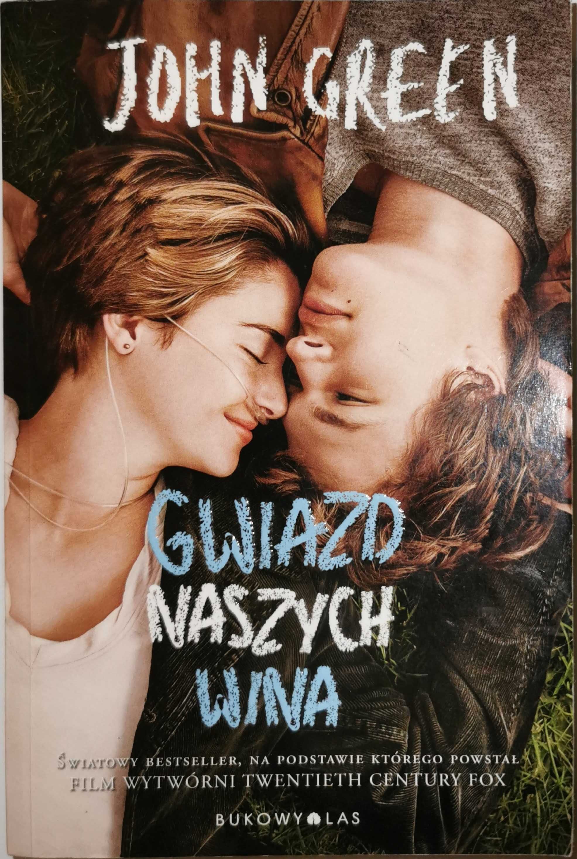 Gwiazd Naszych Wina - J. Green