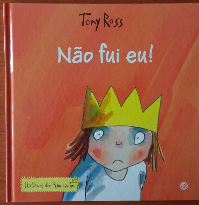 Não Fui Eu (Histórias da Princesinha) de Tony Ross