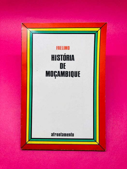 História de Moçambique - Autores Vários