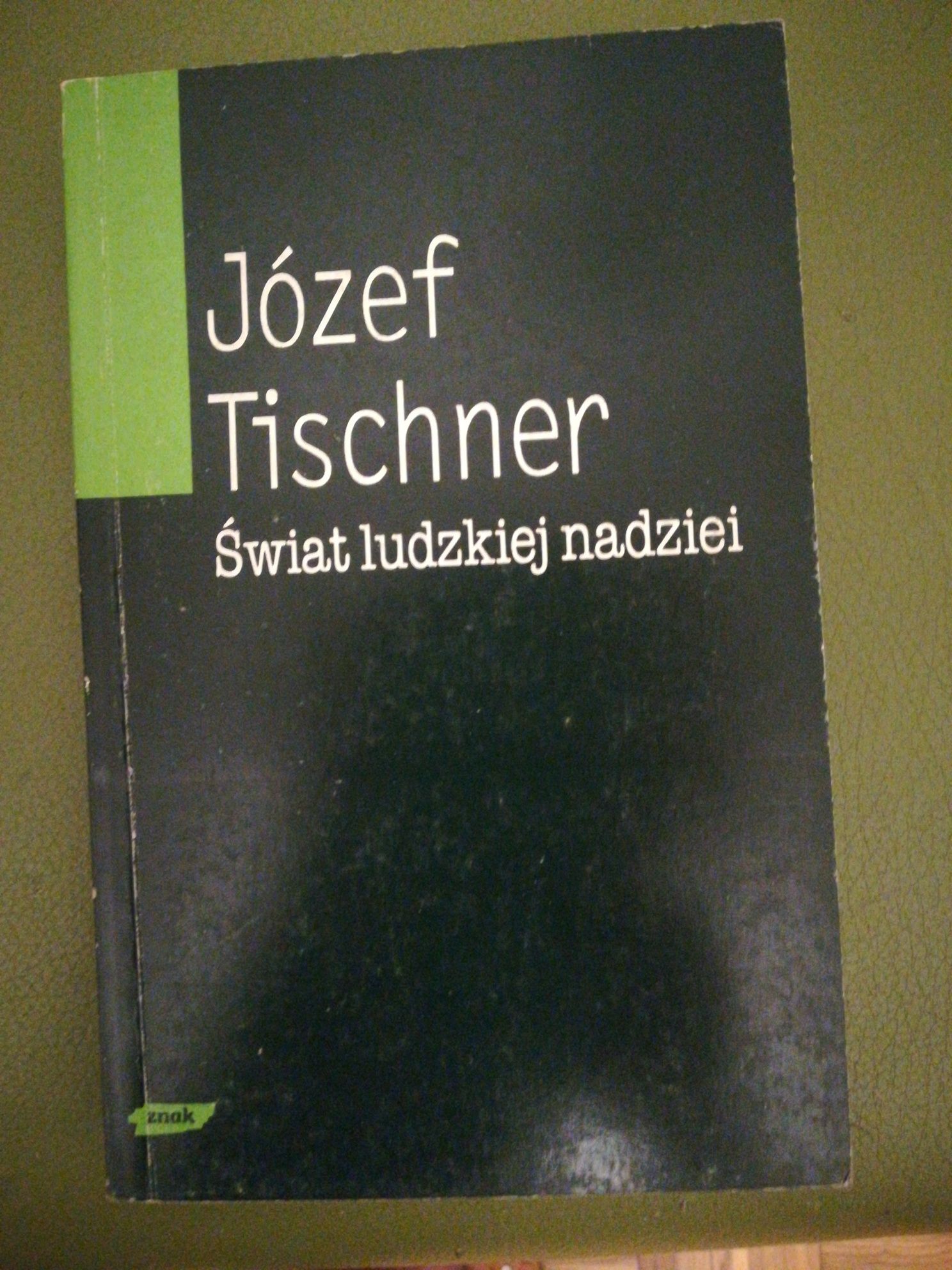 książka "Świat ludzkiej nadziei" Józef Tischner