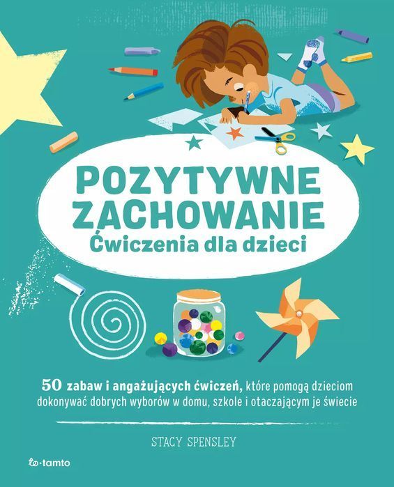Pozytywne Zachowanie. Ćwiczenia Dla Dzieci