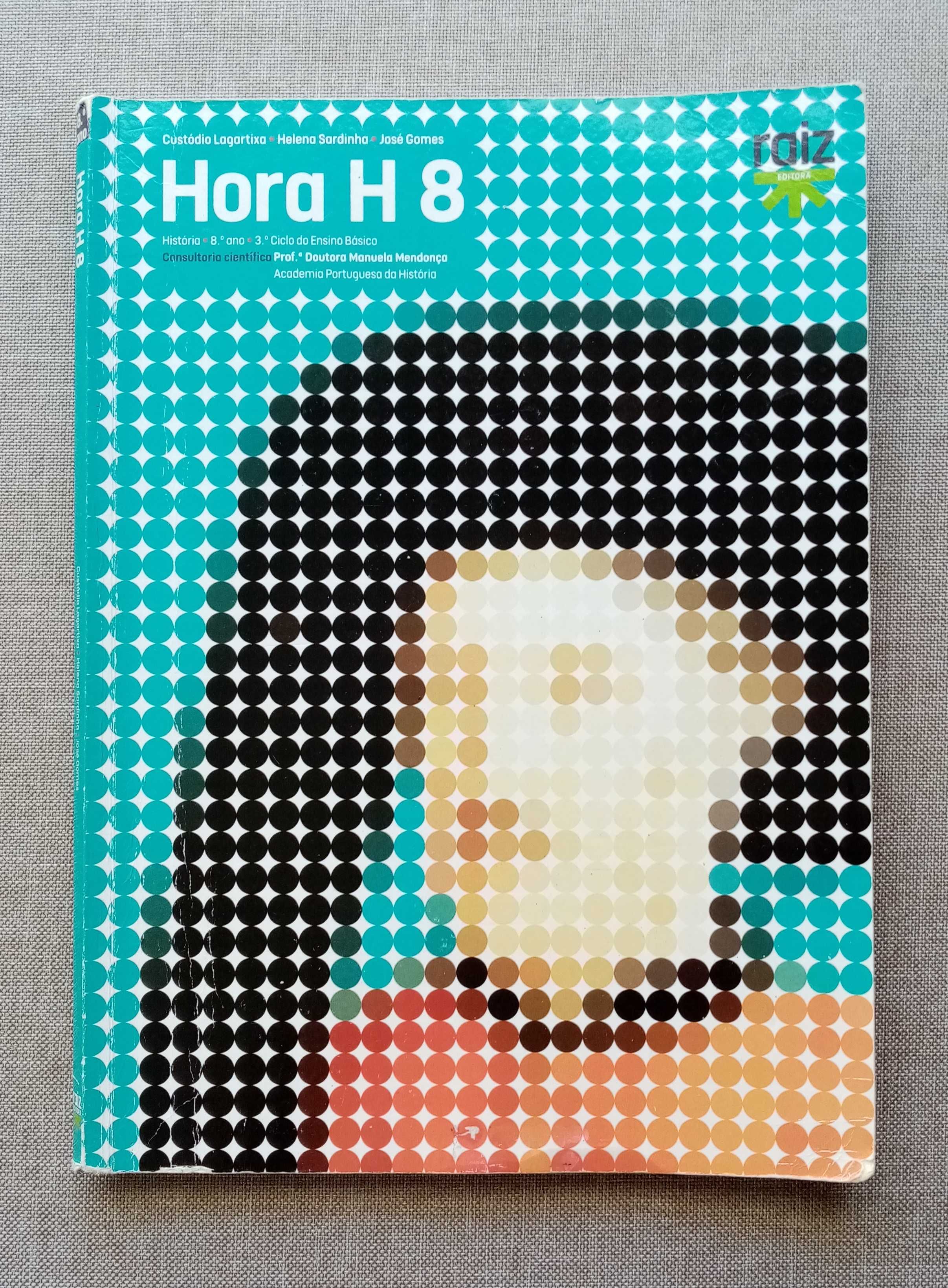 Manual de História 8º ano- "Hora H 8"