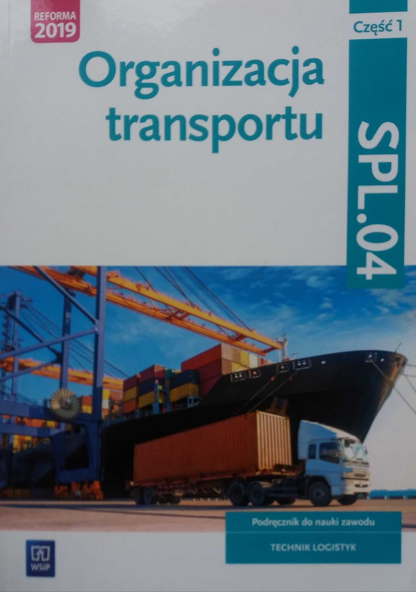 Organizacja transportu SPL.04 cz. 1 Stolarski, Sliżewska WSiP